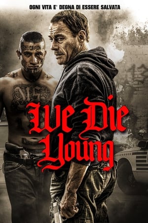 Watch We Die Young (2019)