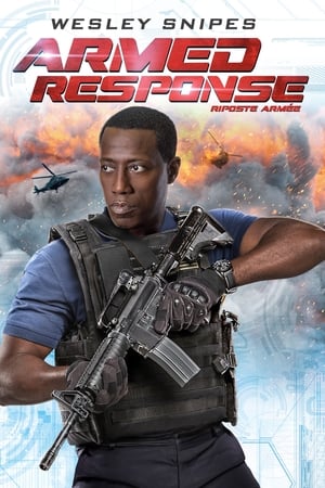 Play Online Armed Response (2017)