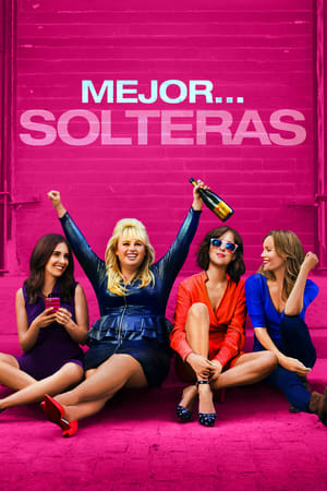 Watching Mejor... solteras (2016)