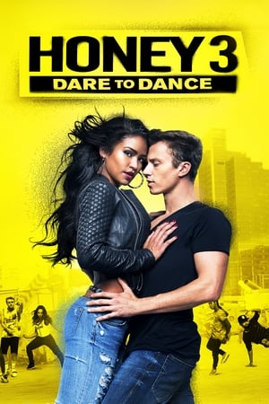 Honey 3, Dare to Dance (2016)