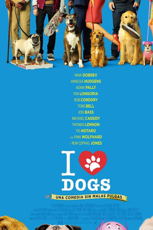 Watching I Love Dogs (2018)