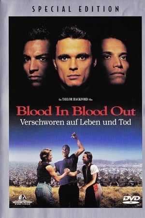 Streaming Blood In Blood Out - Verschworen auf Leben und Tod (1993)