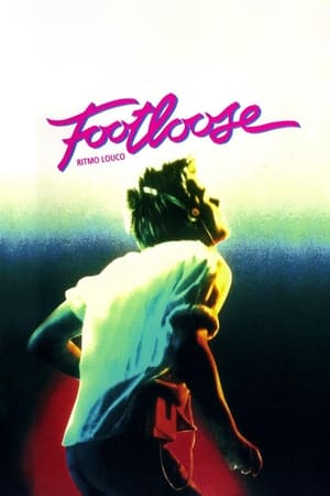 Watching Footloose: Ritmo Louco (1984)