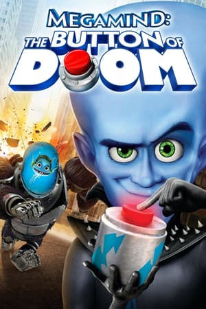 Stream Megamind: The Button of Doom (2011)