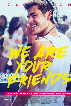 Play Online We Are Your Friends (2015)