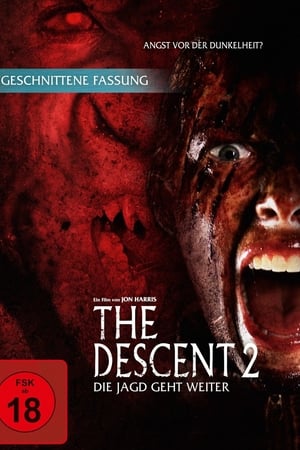 Stream The Descent 2 - Die Jagd geht weiter (2009)