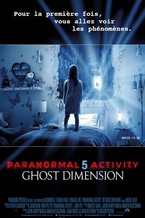 Paranormal Activity 5 : Ghost Dimension (2015)