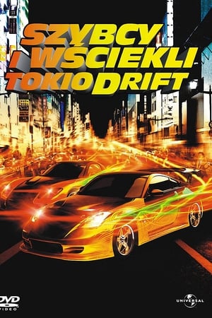 Szybcy i Wściekli: Tokio Drift (2006)