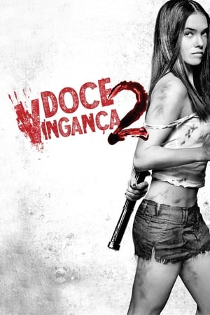 Stream Doce Vingança 2 (2013)