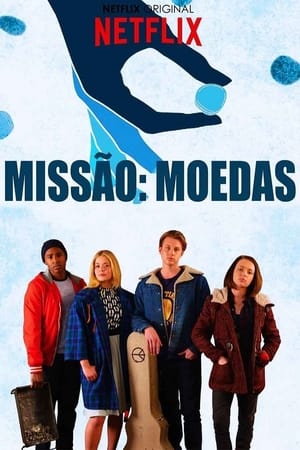 Watch Missão: Moedas (2017)