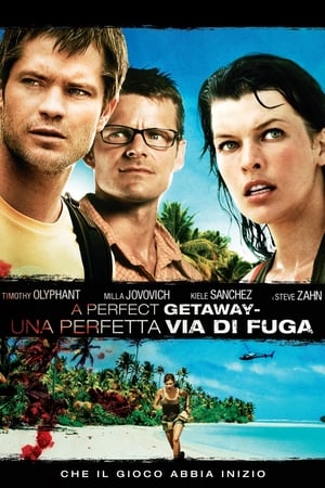 A Perfect Getaway - Una perfetta via di fuga (2009)