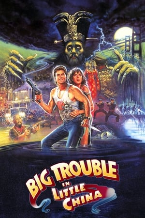 Streaming Big Trouble in Little China (1986)