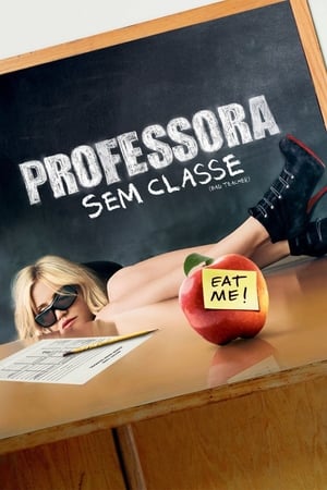Watching Professora Sem Classe (2011)