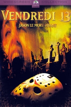 Stream Vendredi 13, chapitre 6 : Jason le mort-vivant (1986)