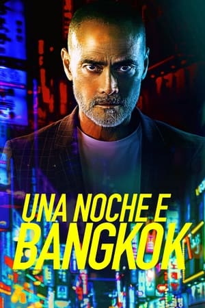 Watching One Night in Bangkok (2020)