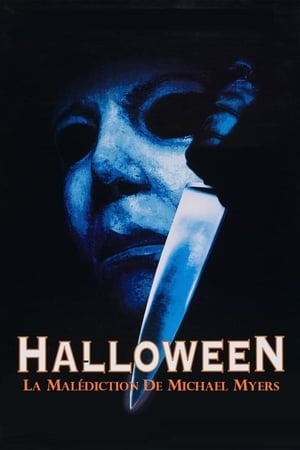 Watching Halloween 6 : La Malédiction de Michael Myers (1995)