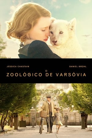 Streaming O Zoológico de Varsóvia (2017)