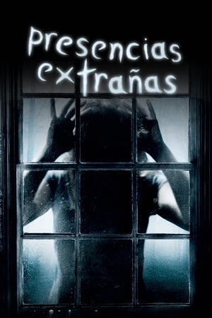 Watch Presencias extrañas (2009)