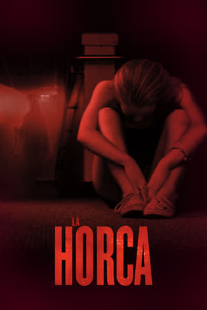 Watch La horca (2015)