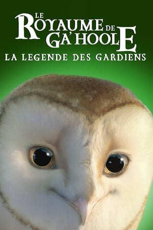 Le Royaume de Ga'Hoole : La Légende des gardiens (2010)