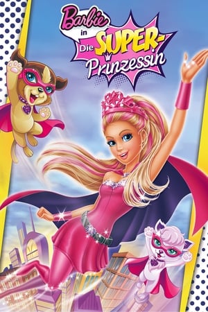 Streaming Barbie in Die Superprinzessin (2015)
