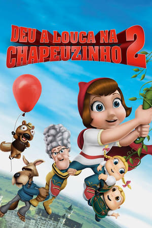 Streaming Deu a Louca na Chapeuzinho 2 (2011)