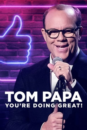 Watching Tom Papa: You're Doing Great! (2020)