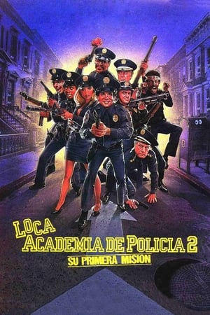 Watch Loca academia de policía 2: Su primera misión (1985)