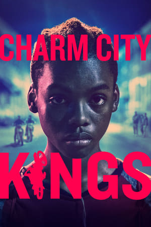 Stream Charm City Kings (2020)
