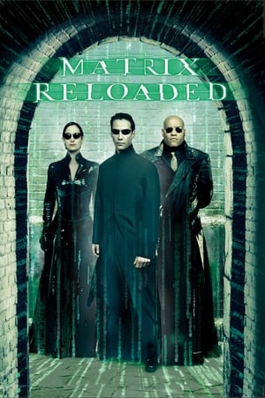 Stream The Matrix Reloaded (2003)