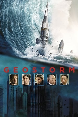 Watching Geostorm (2017)
