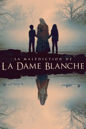 Streaming La Malédiction de la Dame Blanche (2019)