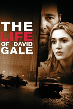 Watch The Life of David Gale (2003)