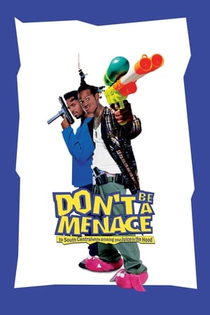 Watching Don't Be a Menace to South Central While Drinking Your Juice in the Hood (1996)