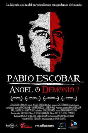 Watching Pablo Escobar: Angel or Demon? (2008)