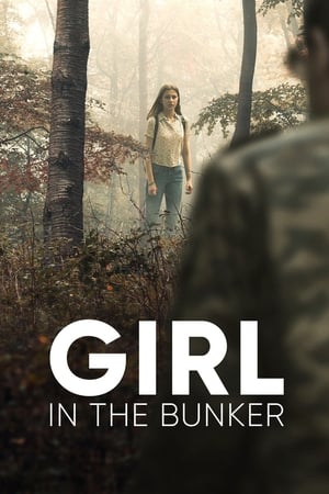 Watch Girl in the Bunker (2018)