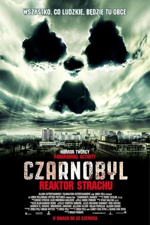 Streaming Czarnobyl. Reaktor strachu (2012)