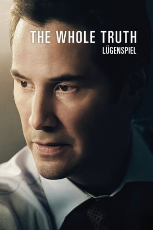 The Whole Truth - Lügenspiel (2016)