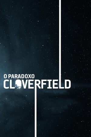 Watching O Paradoxo Cloverfield (2018)