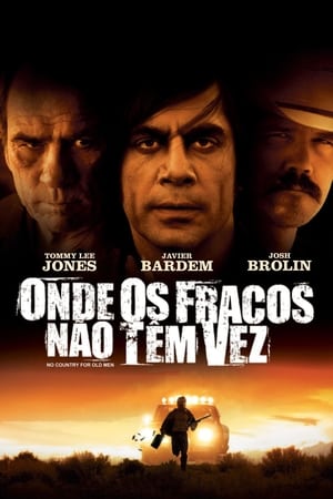 Onde os Fracos Não Têm Vez (2007)