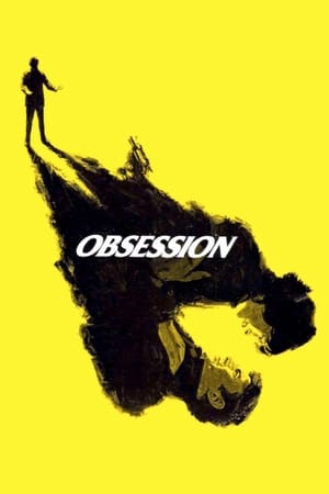 Watch Obsession - Complesso di colpa (1976)