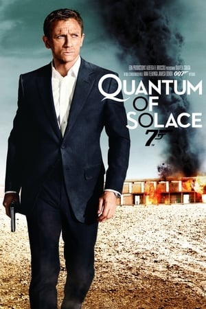 Watch 007: Quantum of Solace (2008)