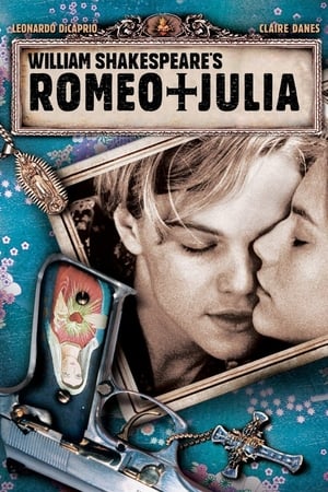 Watch William Shakespeares Romeo + Julia (1996)