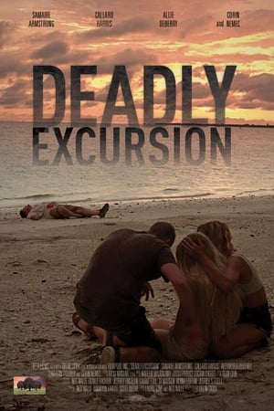Watch Deadly Excursion (2019)