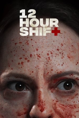 Streaming 12 Hour Shift (2020)