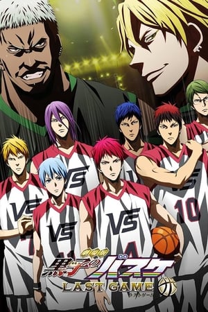 Streaming Kuroko's Basketball the Movie: Last Game (2017)