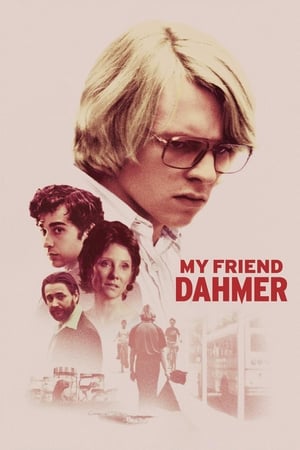 Watch My Friend Dahmer (2017)