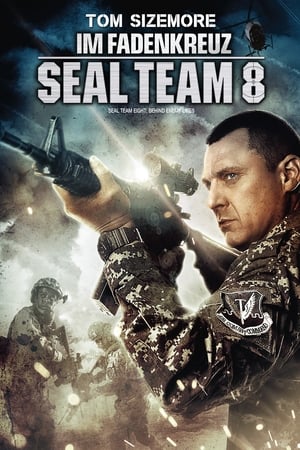 Im Fadenkreuz: Seal Team 8 (2014)