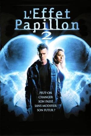 Stream L'Effet papillon 2 (2006)