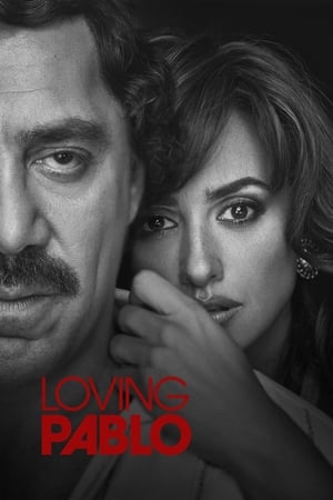 Watching Loving Pablo (2017)